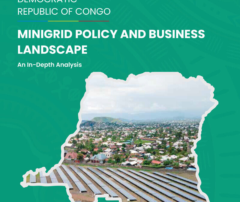 DEMOCRATIC REPUBLIC OF CONGO: MINIGRID POLICY AND BUSINESS LANDSCAPE